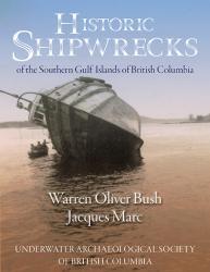 Historic Shipwrecks of the Southern Gulf Islands