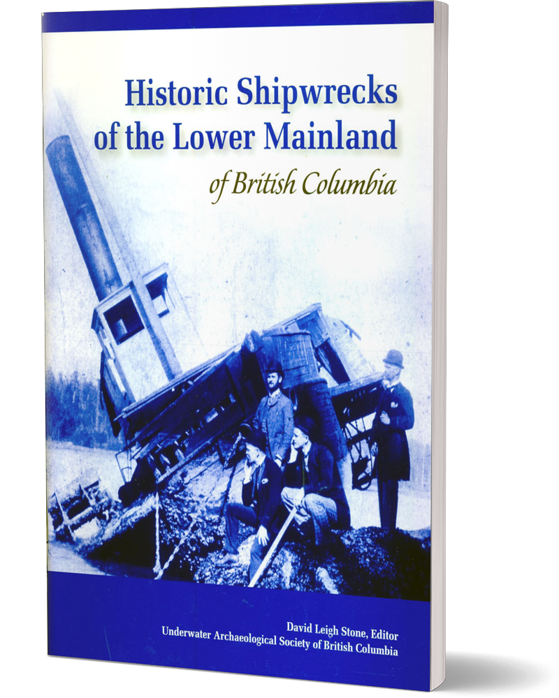 Historic Shipwrecks of the Lower Mainland of British Columbia (2007)