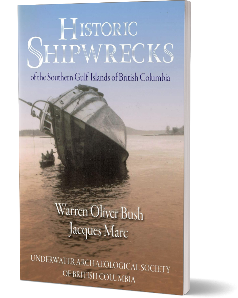 Historic Shipwrecks of the Southern Gulf Islands of British Columbia (2020)